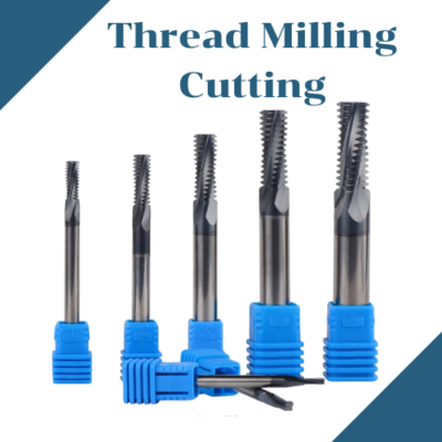 Thread Milling Cutting - มีดกลึง ชลบุรี TOOLS SHOP